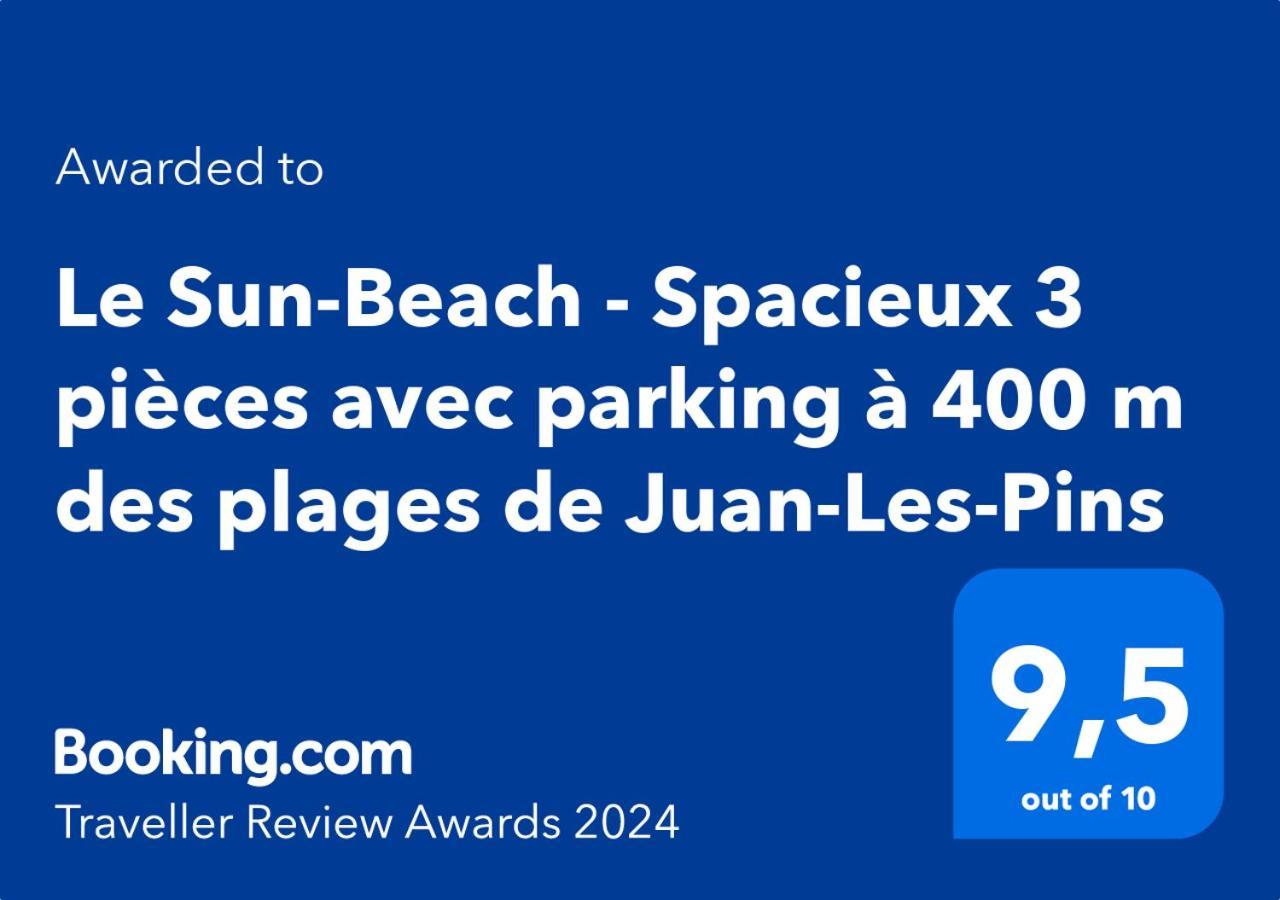 Le Sun-Beach - Spacieux 3 Pieces Avec Parking A 400 M Des Plages De Жуан-Ле-Пин Екстериор снимка